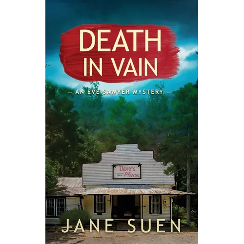 Death in Vain: An Eve Sawyer Mystery
