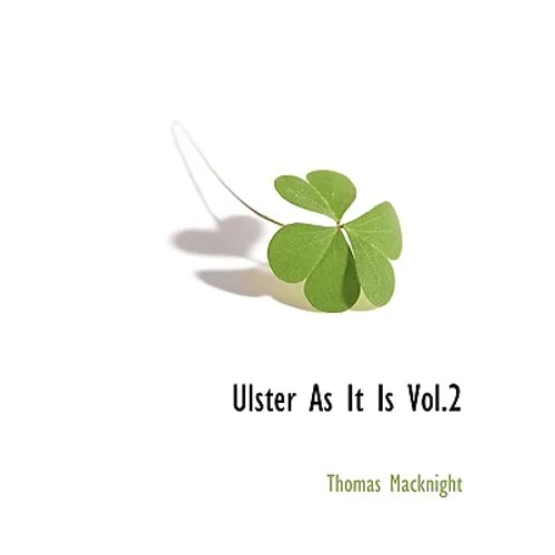 Ulster as It Is Vol.2