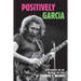 Positively Garcia: Reflections of the JGB