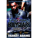 The Dopeman's Bodyguard 2: Consequences & Repercussions