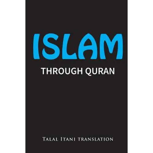 Islam: Through Quran