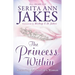 The Princess Within: Restoring the Soul of a Woman