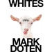 Whites: Stories