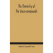 The Chemistry Of The Diazo-Compounds