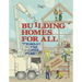 Building Homes for All: Technology for a Fair and Green Planet