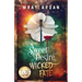 Sweet Desire, Wicked Fate