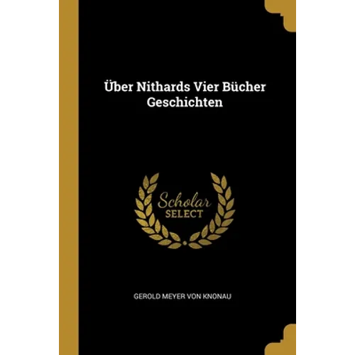 Über Nithards Vier Bücher Geschichten