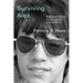 Surviving Alex: A Mother's Story of Love, Loss, and Addiction