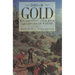 Days of Gold: The California Gold Rush and the American Nation