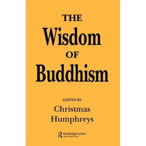 The Wisdom of Buddhism