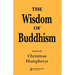 The Wisdom of Buddhism