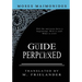 The Guide For The Perplexed