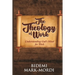 The Theology of Work: Understanding God's Mind For Work