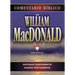 Comentario Bíblico de William MacDonald: Antiguo Testamento Y Nuevo Testamento