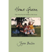 Home Groan: Tales of the Past for Children of the Future