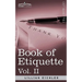 Book of Etiquette, Vol. II (in 2 Volumes)