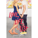 Love, Life, and the List
