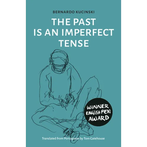 The Past Is an Imperfect Tense