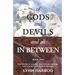 Of Gods And Devils And All In Between - Book One