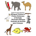 English-Portuguese (Brazilian) Bilingual Children's Picture Dictionary of Animals Dicionário Bilíngue Ilustrado de Animais para Crianças
