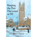 Keeping the Past: Norwood at 150