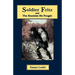 Soldier Fritz and The Enemies He Fought: A Story of the Reformation