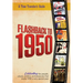 Flashback to 1950 - A Time Traveler's Guide: Celebrating the people, places, politics and pleasures that made 1950 a very special year. Perfect birthd