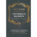 Victoria's Madmen: Revolution and Alienation