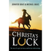 Christa's Luck: The story of a girl, her horse, and the last wild mustangs