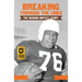 Breaking Through the Lines: The Marion Motley Story