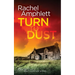 Turn to Dust: A Detective Kay Hunter mystery