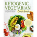 Ketogenic Vegetarian Cookbook: Fast, Simple, and Delicious Keto Vegetarian Diet Recipes for Rapid Weight Loss Lose Weight, Heal Your Body and Upgrade