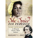 She Spied for Freedom: Mary Richards, a Black Civil War Agent