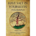 Have Salt in Yourselves: A Book of QuakerPsalms