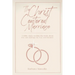 The Christ-Centered Marriage: A Bible study seeking the truth about love and marriage the way God intended