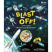 Blast Off!: Look Inside Spectacular Spacecraft