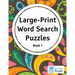 Large Print Word Search Puzzles: Word Finds Puzzle Books for Seniors, Adults and Children