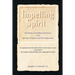 Impelling Spirit: Revisiting a Founding Experience: 1539, Iqnatius of Loyola and His Companions