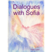 Dialogues with Sofia