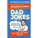 Dad Jokes: The Laugh-Out-Loud Edition: The New Collection from the Sunday Times Bestsellers