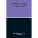 On The Nature Of Things; A Philosophical Poem In Six Books. Literally Translated Into English Prose By John Selby Watson; To Which Is Adjoined The Poe