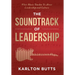 The Soundtrack of Leadership: What Music Teaches Us About Leadership and Culture