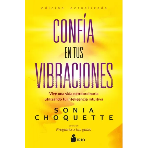 Confia En Tus Vibraciones