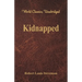 Kidnapped (World Classics, Unabridged)