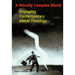A Morally Complex World: Engaging Contemporary Moral Theology