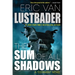 The Sum of All Shadows