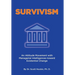 Survivism: An Attitude Movement with Managerial Intelligences toward Existential Change