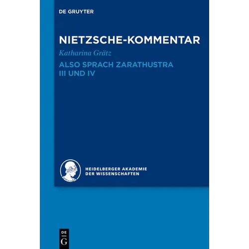 Kommentar Zu Nietzsches Also Sprach Zarathustra III Und IV