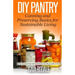 DIY Pantry: Canning and Preserving Basics for Sustainable Living