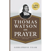 Thomas Watson on Prayer: 31 Biblical Insights for Piercing Heaven with Prayer (LARGE PRINT)